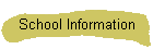 School Information